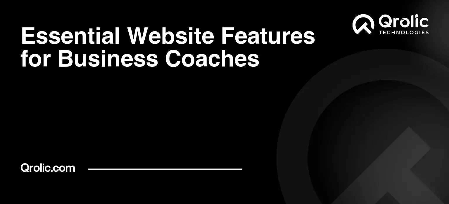 Essential Website Features for Business Coaches