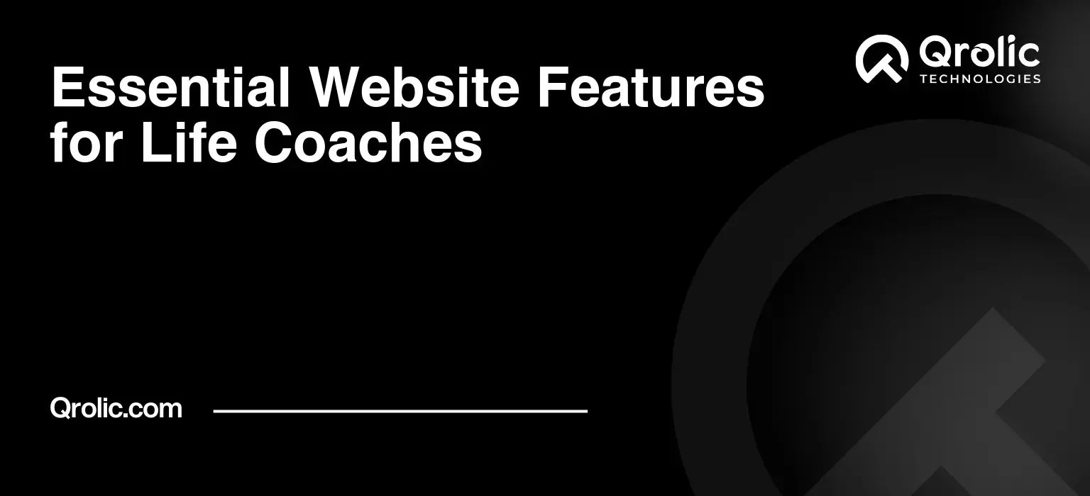 Essential Website Features for Life Coaches