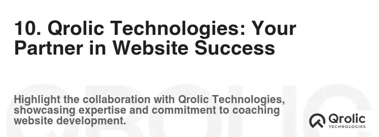 10. Qrolic Technologies: Your Partner in Website Success 10. Qrolic Technologies: Your Partner in Website Success