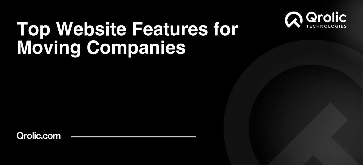 Top-Website-Features-for-Moving-Companies-Featured-Image