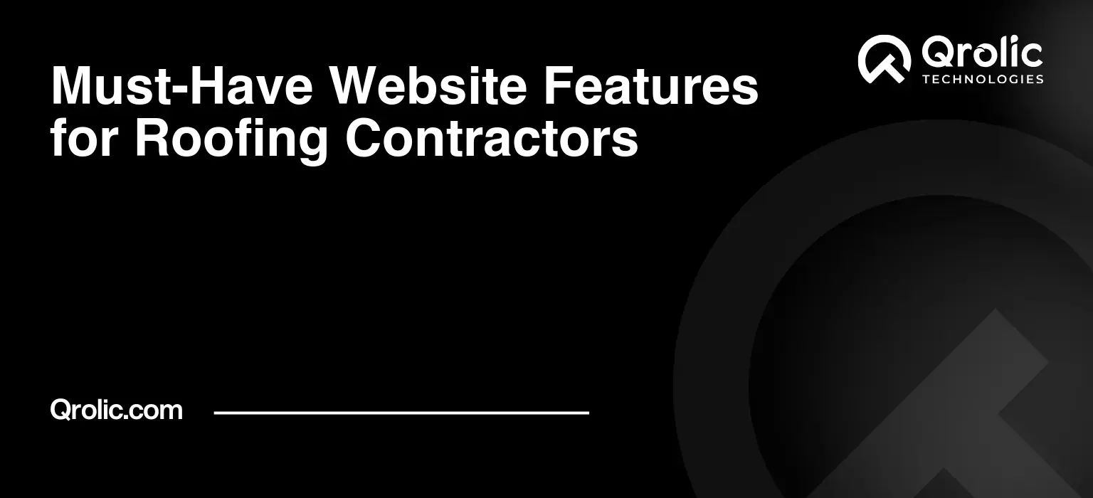 Must-Have-Website-Features-for-Roofing-Contractors-Featured-Image