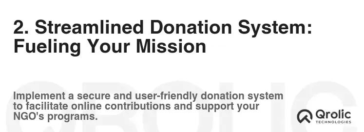 2. Streamlined Donation System: Fueling Your Mission 2. Streamlined Donation System: Fueling Your Mission