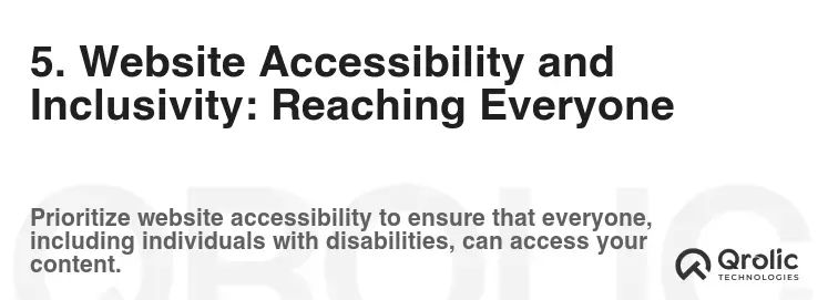 5. Website Accessibility and Inclusivity: Reaching Everyone 5. Website Accessibility and Inclusivity: Reaching Everyone