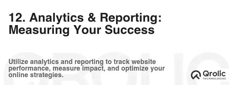 12. Analytics & Reporting: Measuring Your Success 12. Analytics & Reporting: Measuring Your Success