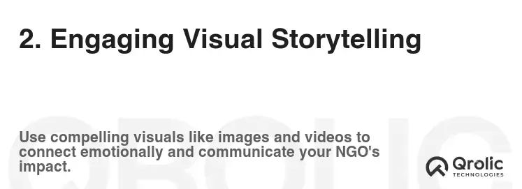 2. Engaging Visual Storytelling 2. Engaging Visual Storytelling