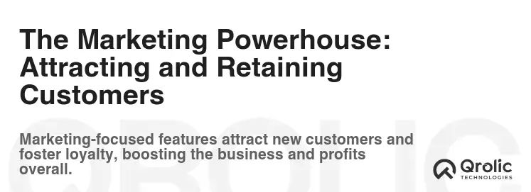 The Marketing Powerhouse: Attracting and Retaining Customers The Marketing Powerhouse: Attracting and Retaining Customers