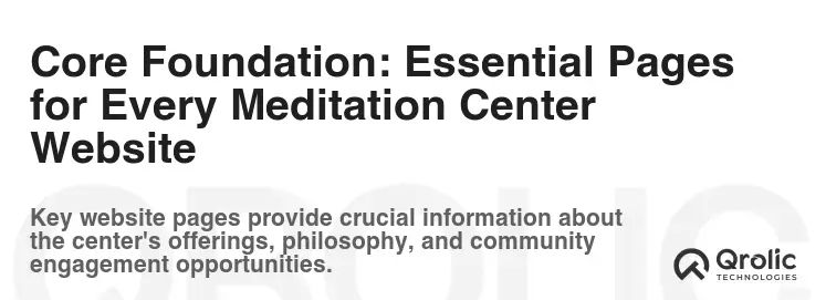 Core Foundation: Essential Pages for Every Meditation Center Website Core Foundation: Essential Pages for Every Meditation Center Website