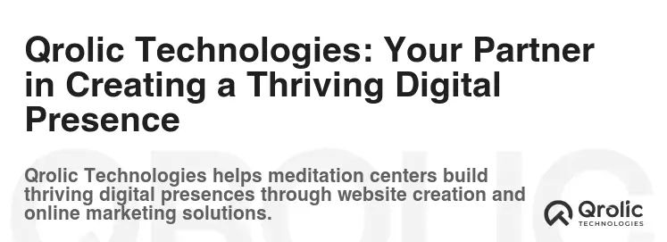 Qrolic Technologies: Your Partner in Creating a Thriving Digital Presence Qrolic Technologies: Your Partner in Creating a Thriving Digital Presence