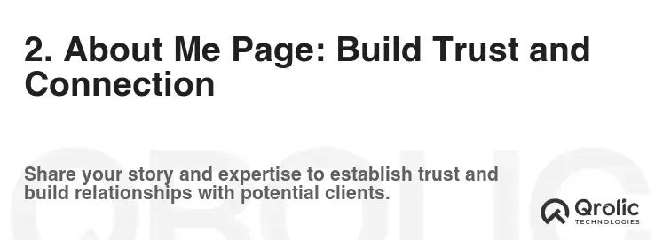 2. About Me Page: Build Trust and Connection 2. About Me Page: Build Trust and Connection