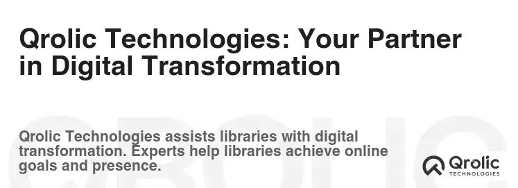 Qrolic Technologies: Your Partner in Digital Transformation Qrolic Technologies: Your Partner in Digital Transformation