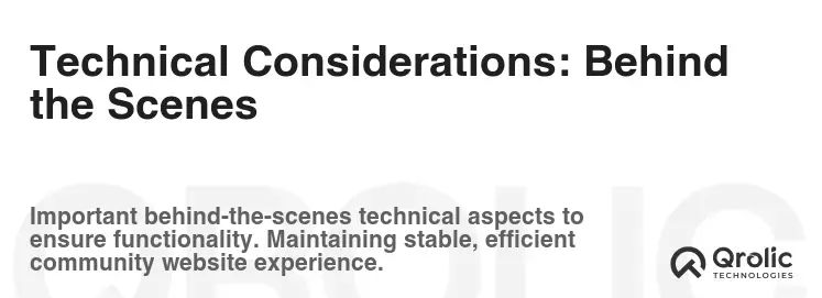 Technical Considerations: Behind the Scenes Technical Considerations: Behind the Scenes