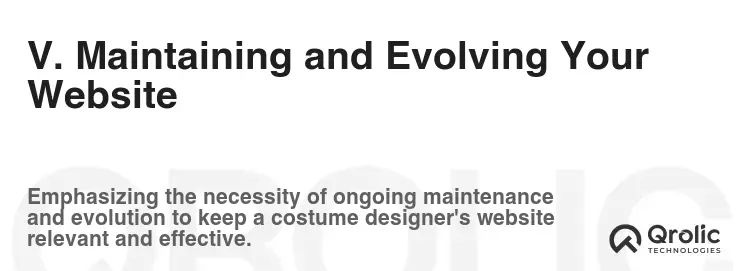 V. Maintaining and Evolving Your Website V. Maintaining and Evolving Your Website