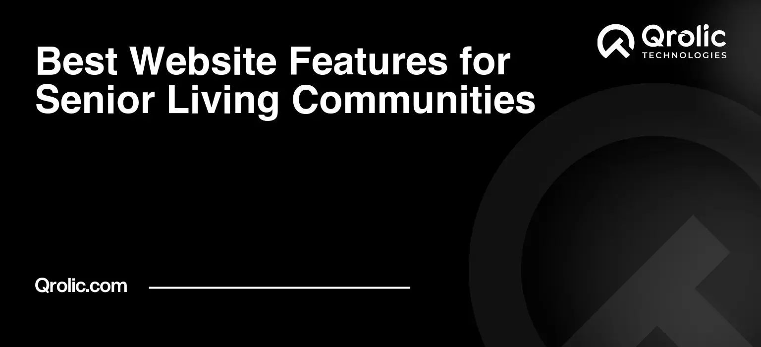 Best Website Features for Senior Living Communities
