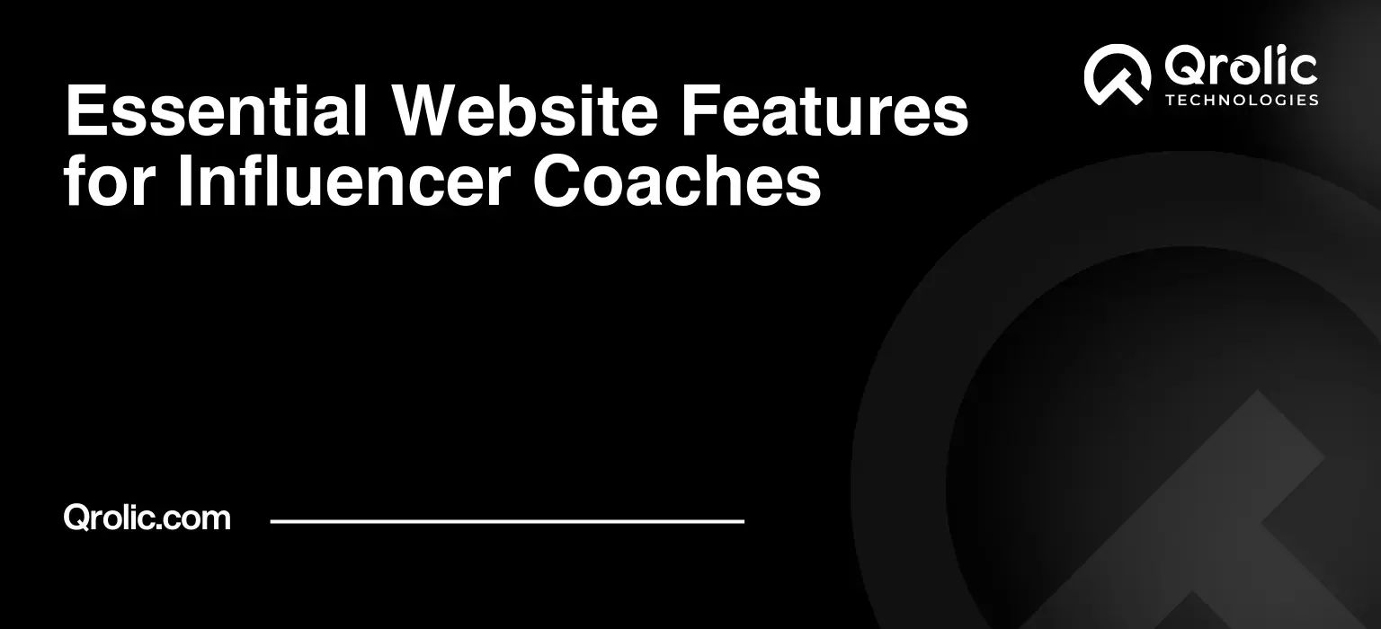 Essential Website Features for Influencer Coaches