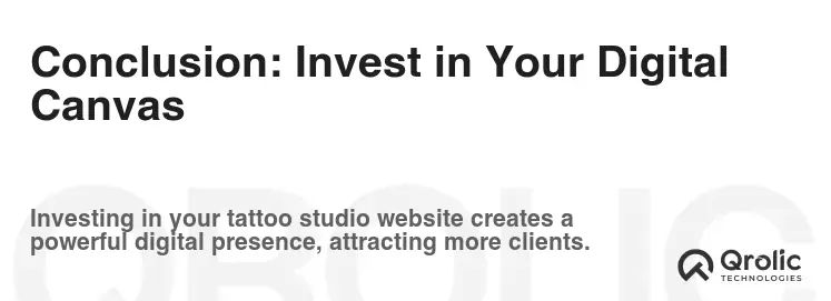 Conclusion: Invest in Your Digital Canvas Conclusion: Invest in Your Digital Canvas