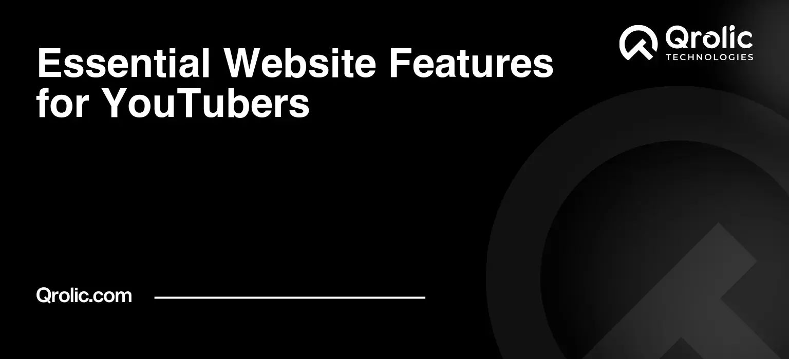 Essential-Website-Features-for-YouTubers-Featured-Image