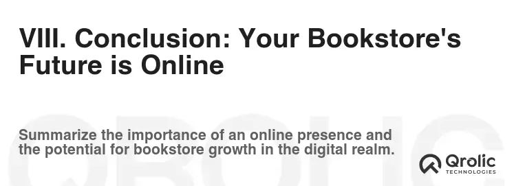 VIII. Conclusion: Your Bookstore's Future is Online VIII. Conclusion: Your Bookstore's Future is Online