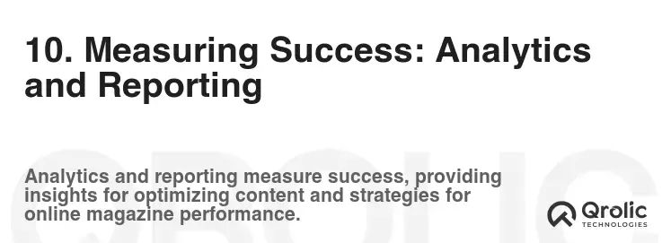 10. Measuring Success: Analytics and Reporting 10. Measuring Success: Analytics and Reporting