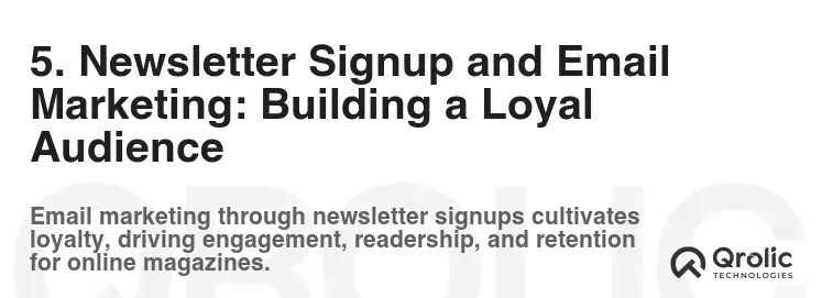 5. Newsletter Signup and Email Marketing: Building a Loyal Audience 5. Newsletter Signup and Email Marketing: Building a Loyal Audience
