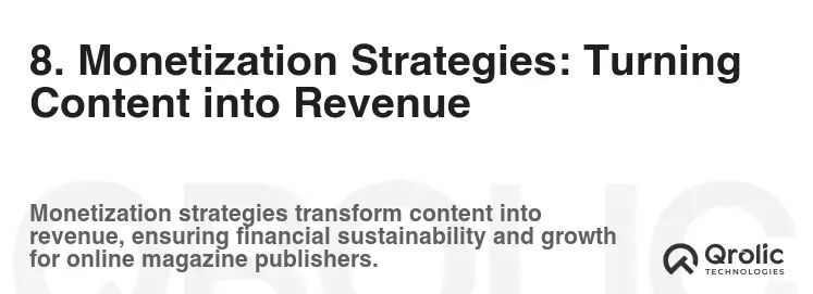 8. Monetization Strategies: Turning Content into Revenue 8. Monetization Strategies: Turning Content into Revenue
