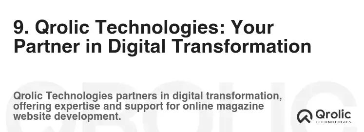 9. Qrolic Technologies: Your Partner in Digital Transformation 9. Qrolic Technologies: Your Partner in Digital Transformation