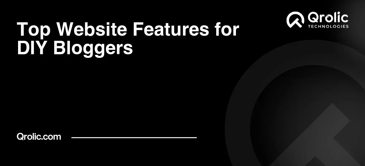 Top-Website-Features-for-DIY-Bloggers-Featured-Image
