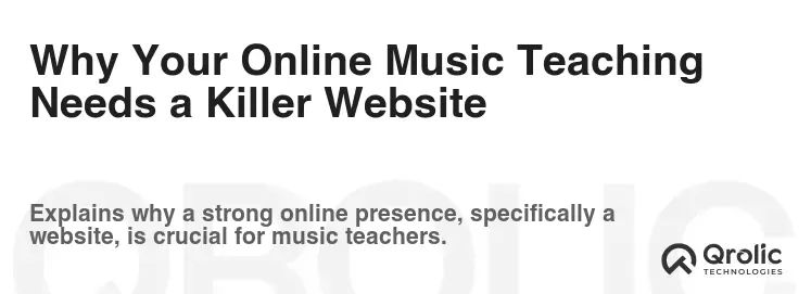 Why Your Online Music Teaching Needs a Killer Website Why Your Online Music Teaching Needs a Killer Website