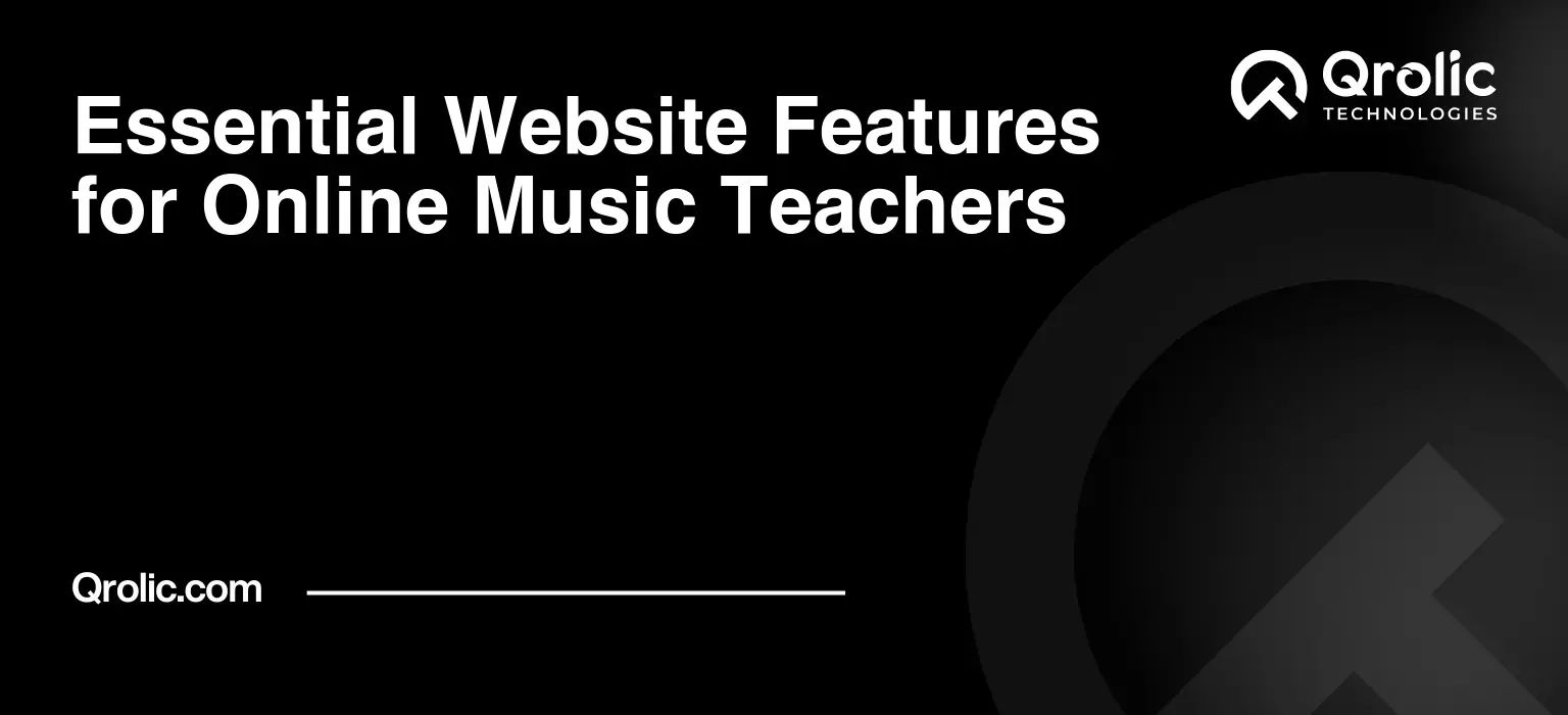 Essential Website Features for Online Music Teachers