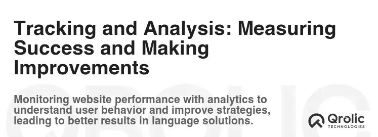 Tracking and Analysis: Measuring Success and Making Improvements Tracking and Analysis: Measuring Success and Making Improvements