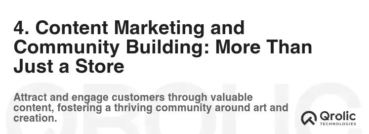 4. Content Marketing and Community Building: More Than Just a Store 4. Content Marketing and Community Building: More Than Just a Store