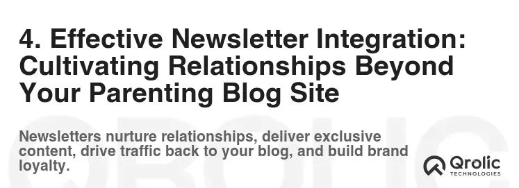 4. Effective Newsletter Integration: Cultivating Relationships Beyond Your Parenting Blog Site 4. Effective Newsletter Integration: Cultivating Relationships Beyond Your Parenting Blog Site