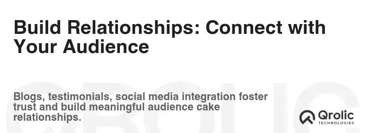 Build Relationships: Connect with Your Audience Build Relationships: Connect with Your Audience