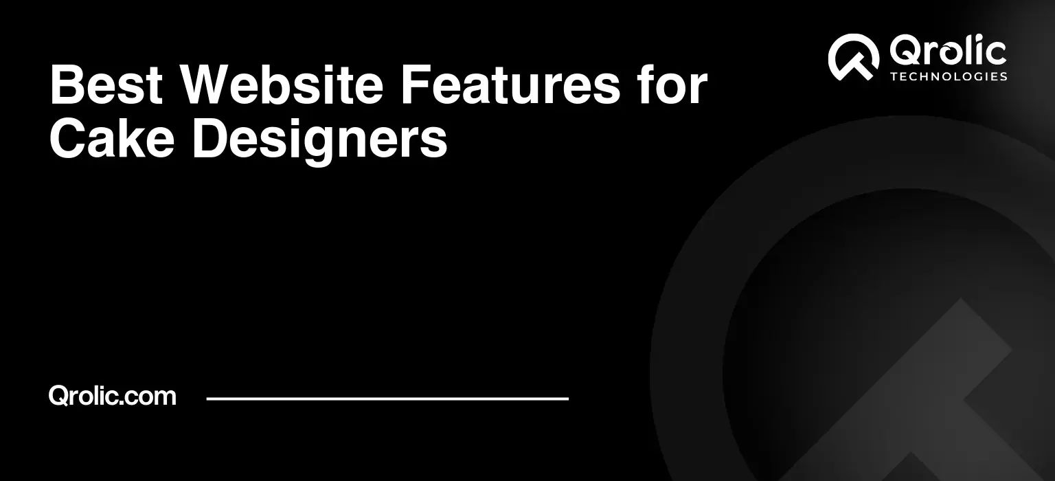 Best Website Features for Cake Designers