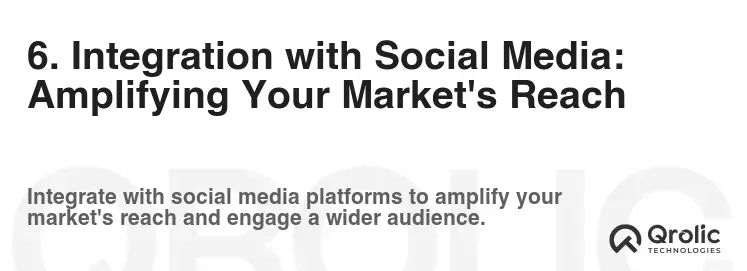 6. Integration with Social Media: Amplifying Your Market's Reach 6. Integration with Social Media: Amplifying Your Market's Reach