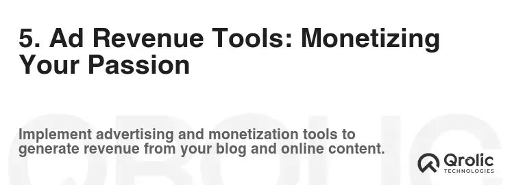 5. Ad Revenue Tools: Monetizing Your Passion 5. Ad Revenue Tools: Monetizing Your Passion