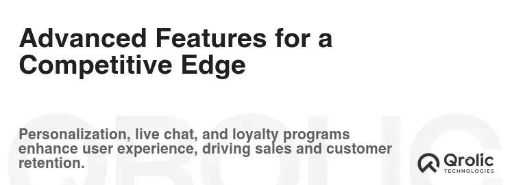 Advanced Features for a Competitive Edge Advanced Features for a Competitive Edge