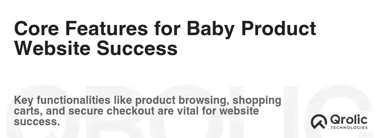 Core Features for Baby Product Website Success Core Features for Baby Product Website Success