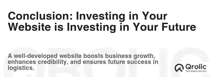 Conclusion: Investing in Your Website is Investing in Your Future Conclusion: Investing in Your Website is Investing in Your Future