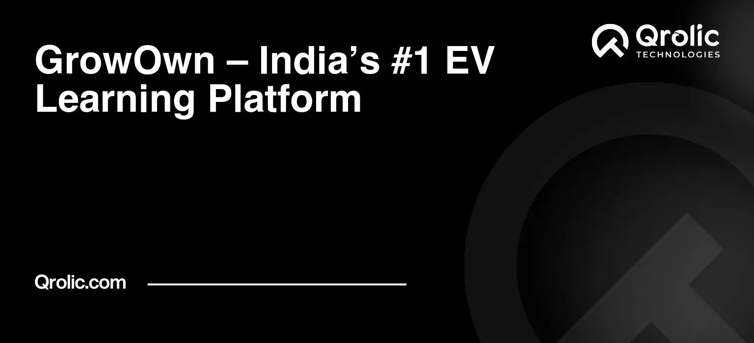 GrowOwn – India’s #1 EV Learning Platform GrowOwn-–-Indias-1-EV-Learning-Platform-Featured-Image