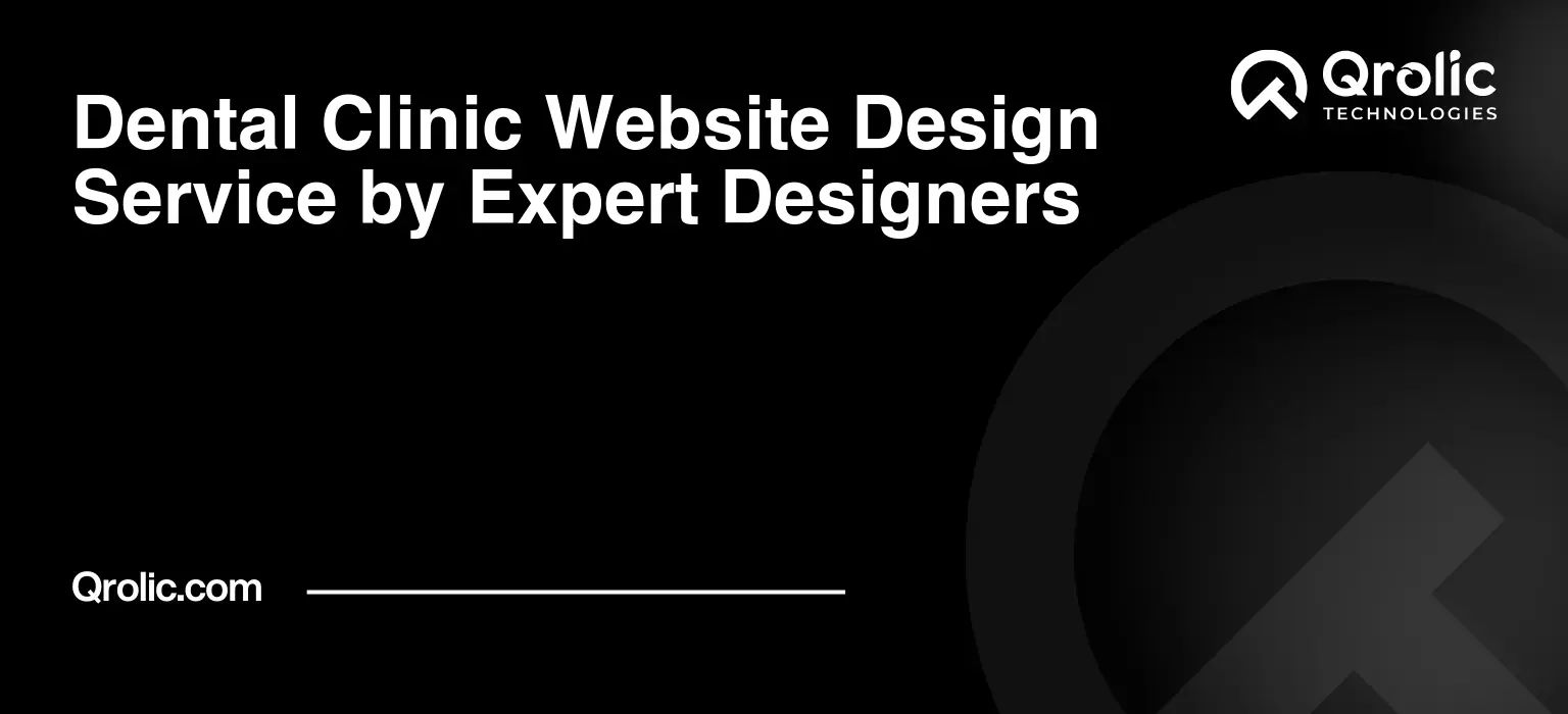 Dental Clinic Website Design Service by Expert Designers Dental-Clinic-Website-Design-Service-by-Expert-Designers-Featured-Image