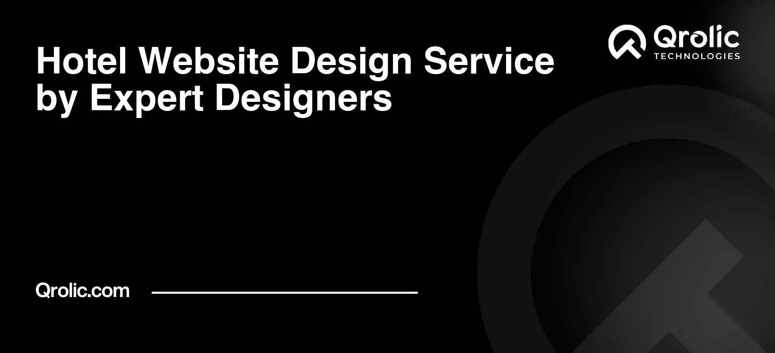 Hotel Website Design Service by Expert Designers Hotel-Website-Design-Service-by-Expert-Designers-Featured-Image