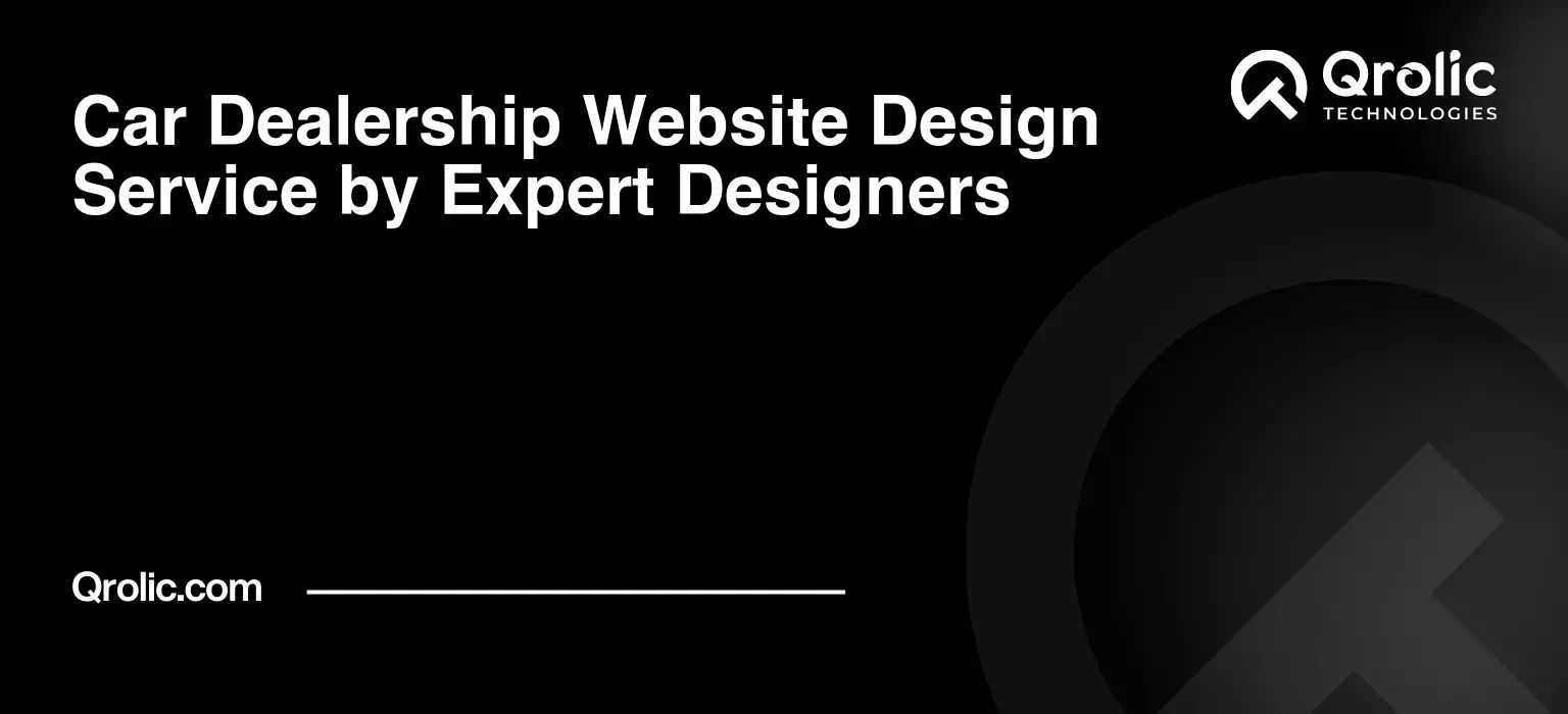 Car Dealership Website Design Service by Expert Designers Car-Dealership-Website-Design-Service-by-Expert-Designers-Featured-Image