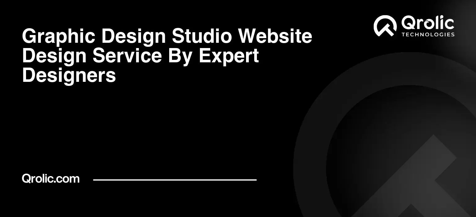 Graphic Design Studio Website Design Service By Expert Designers Graphic-Design-Studio-Website-Design-Service-By-Expert-Designers-Featured-Image