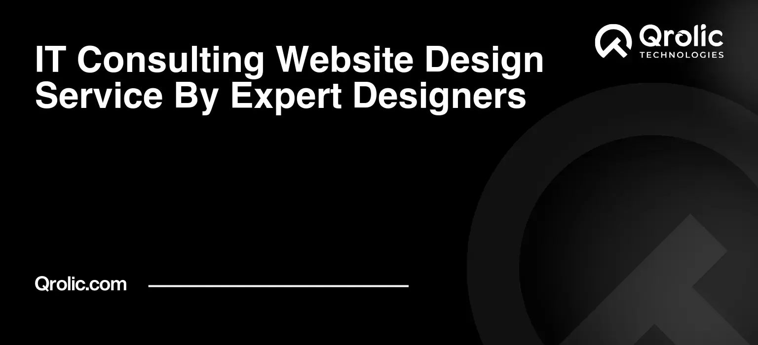 IT Consulting Website Design Service By Expert Designers IT-Consulting-Website-Design-Service-By-Expert-Designers-Featured-Image