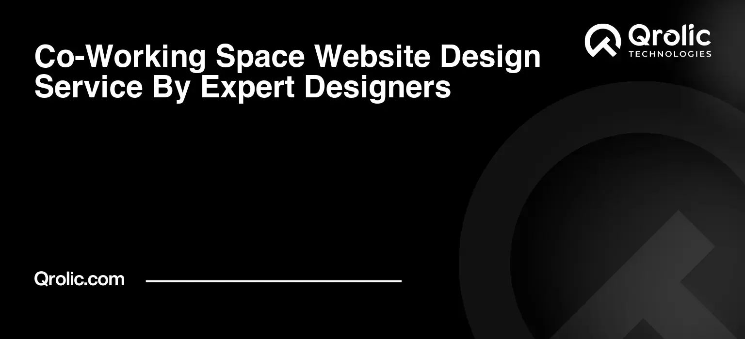 Co-Working Space Website Design Service By Expert Designers Co-Working-Space-Website-Design-Service-By-Expert-Designers-Featured-Image