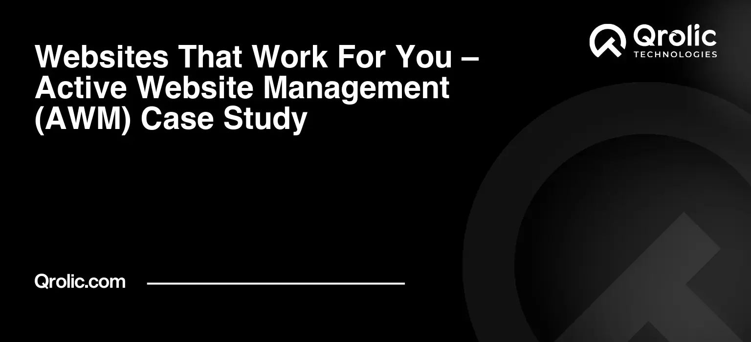 Crafting the AWM Website — Qrolic’s Scalable SaaS Solution