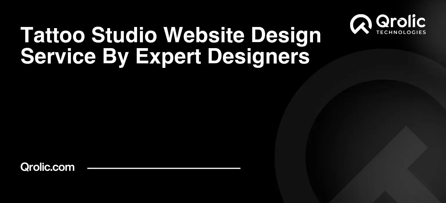 Tattoo Studio Website Design Service By Expert Designers Tattoo-Studio-Website-Design-Service-By-Expert-Designers-Featured-Image