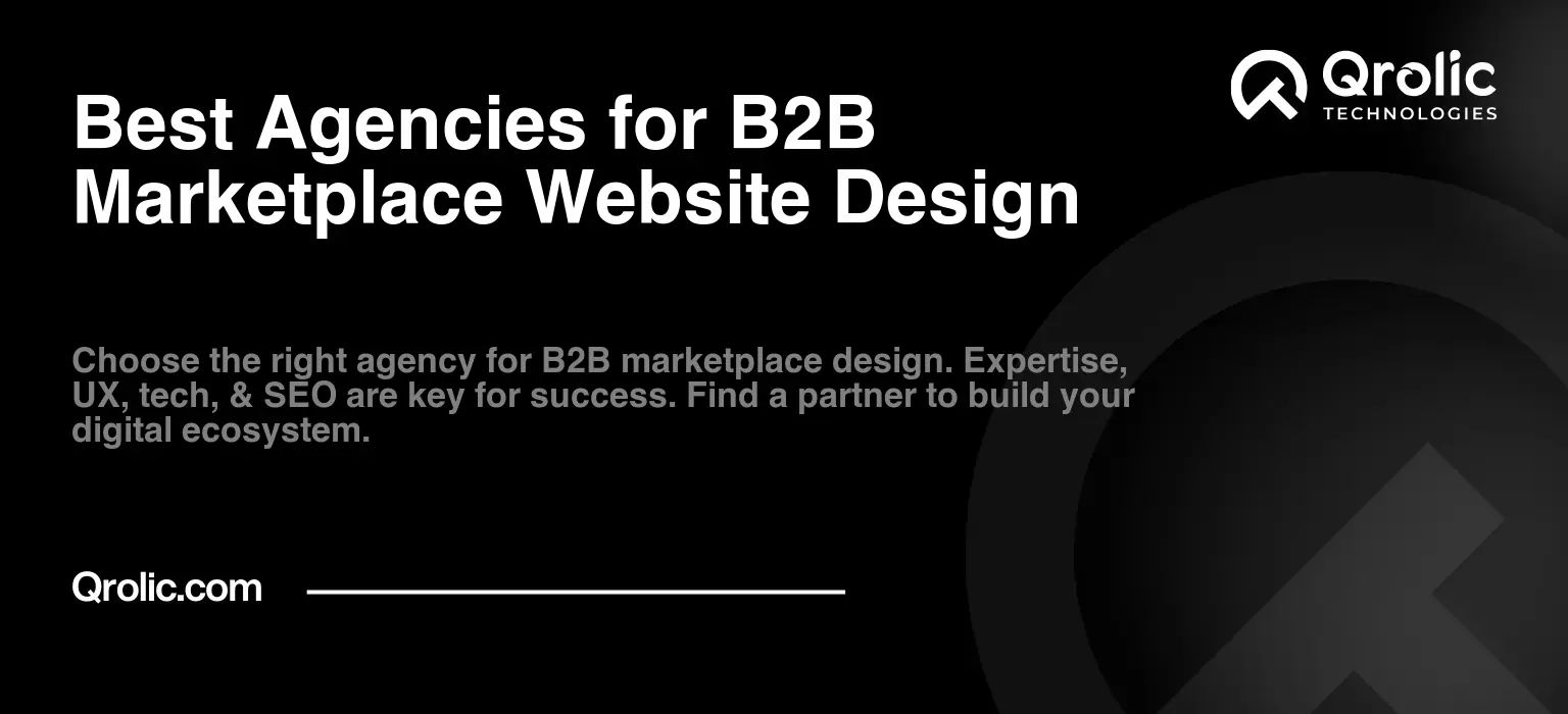 Best Agencies for B2B Marketplace Website Design