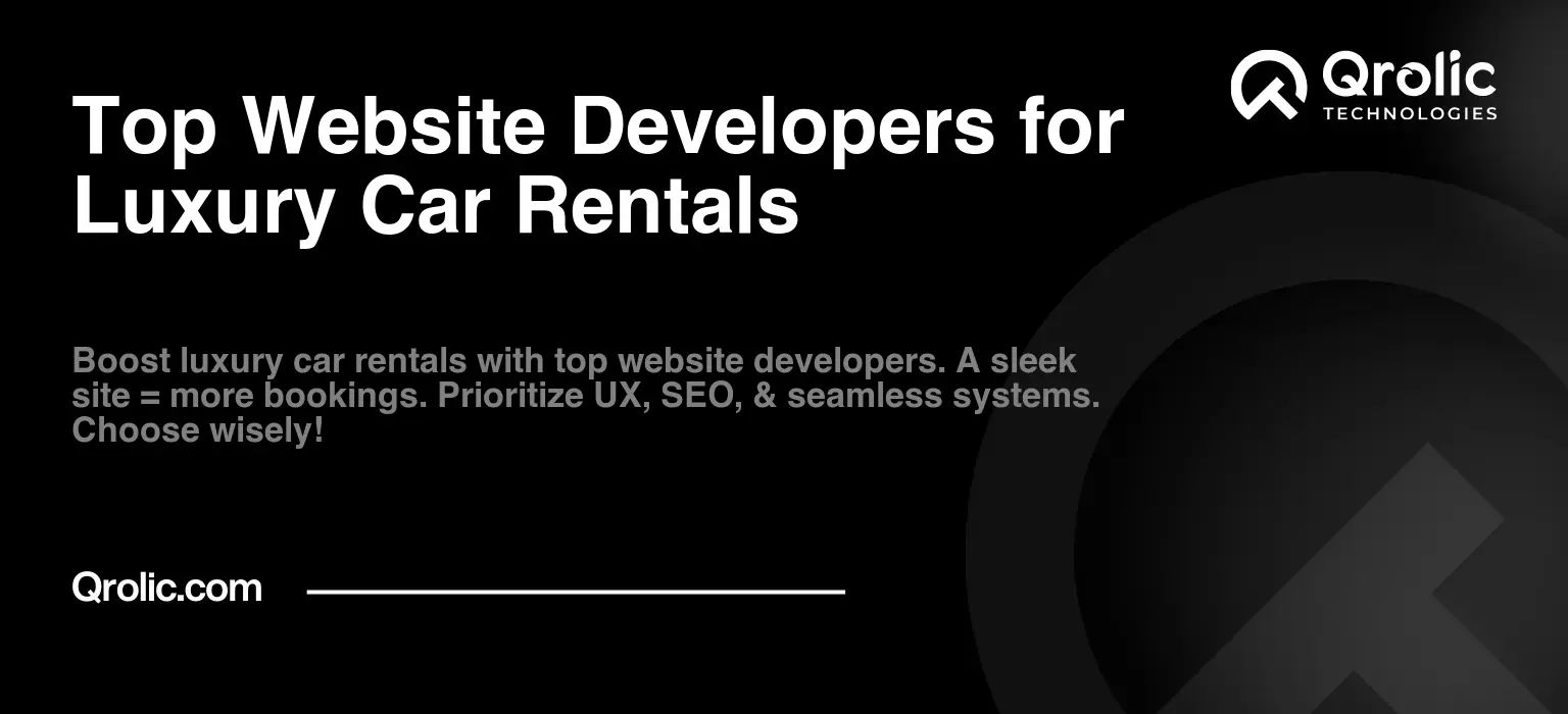 Top Website Developers for Luxury Car Rentals