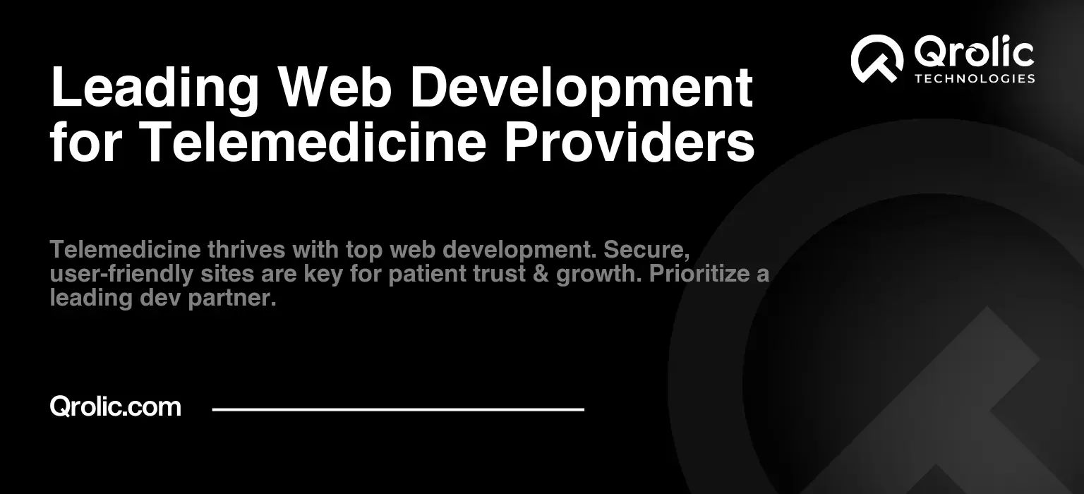 Leading Web Development for Telemedicine Providers